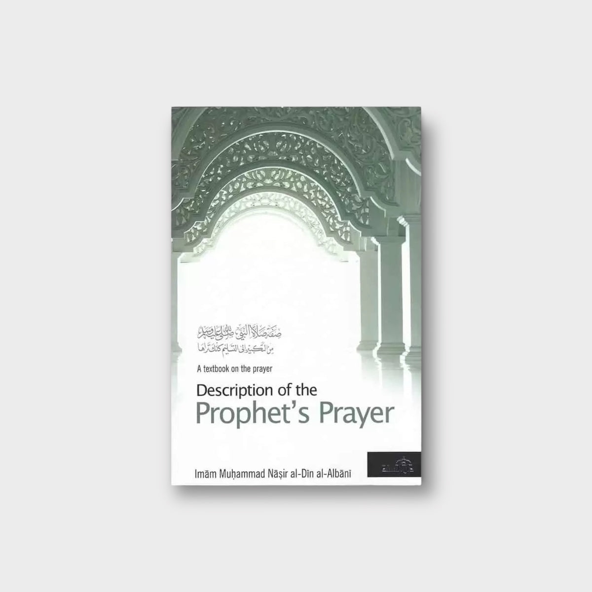Description Of The Prophet’s Prayers