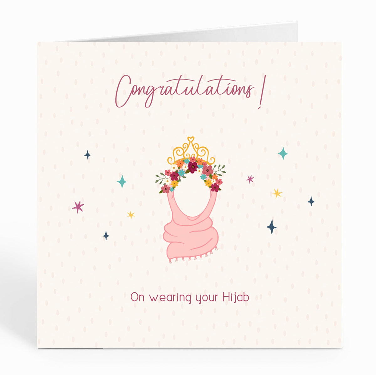 Congratulations! On wearing your Hijab