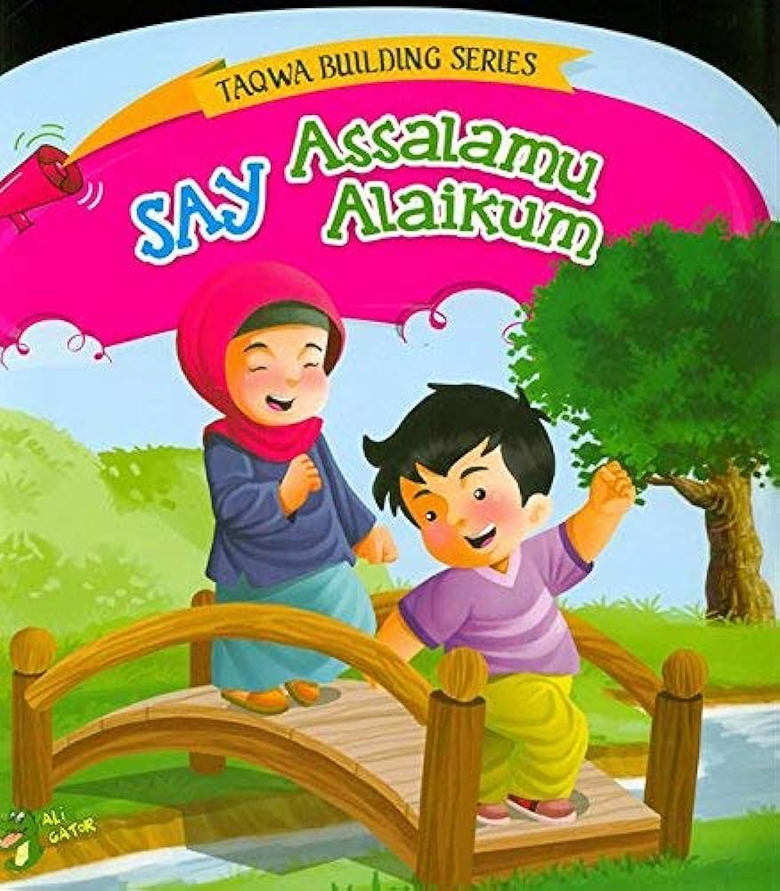 Say Assalamu Alaikum