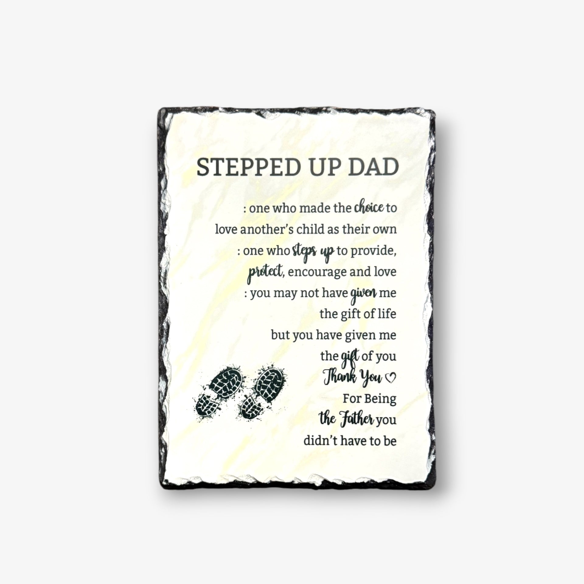 Stepped Up Dad Slate