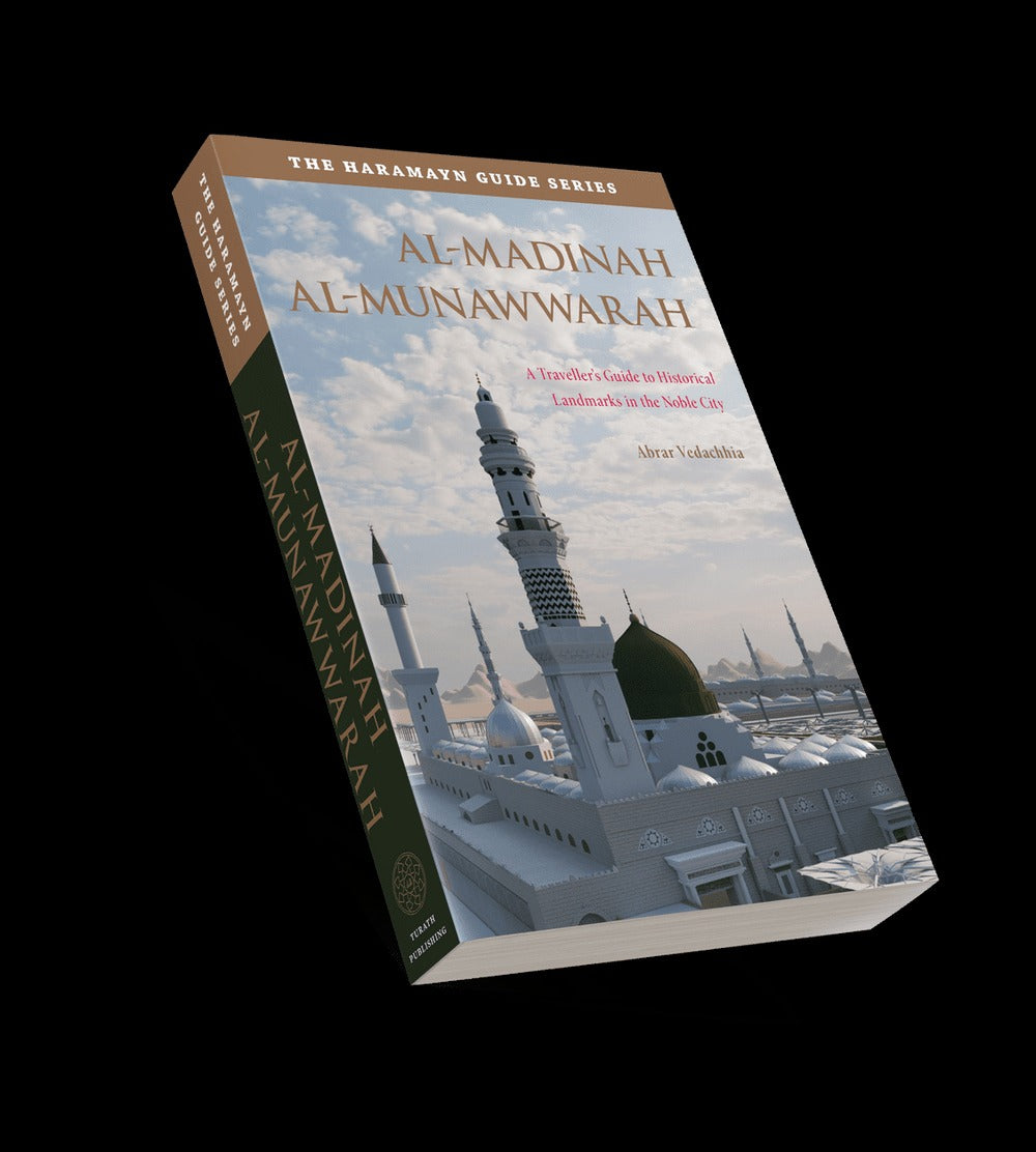 Haramayn Guide Series - Al-Madinah Al-Munawwarah