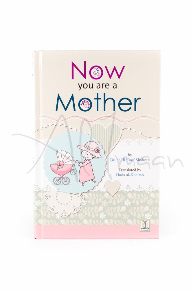 Now you are a Mother - jubbas.com