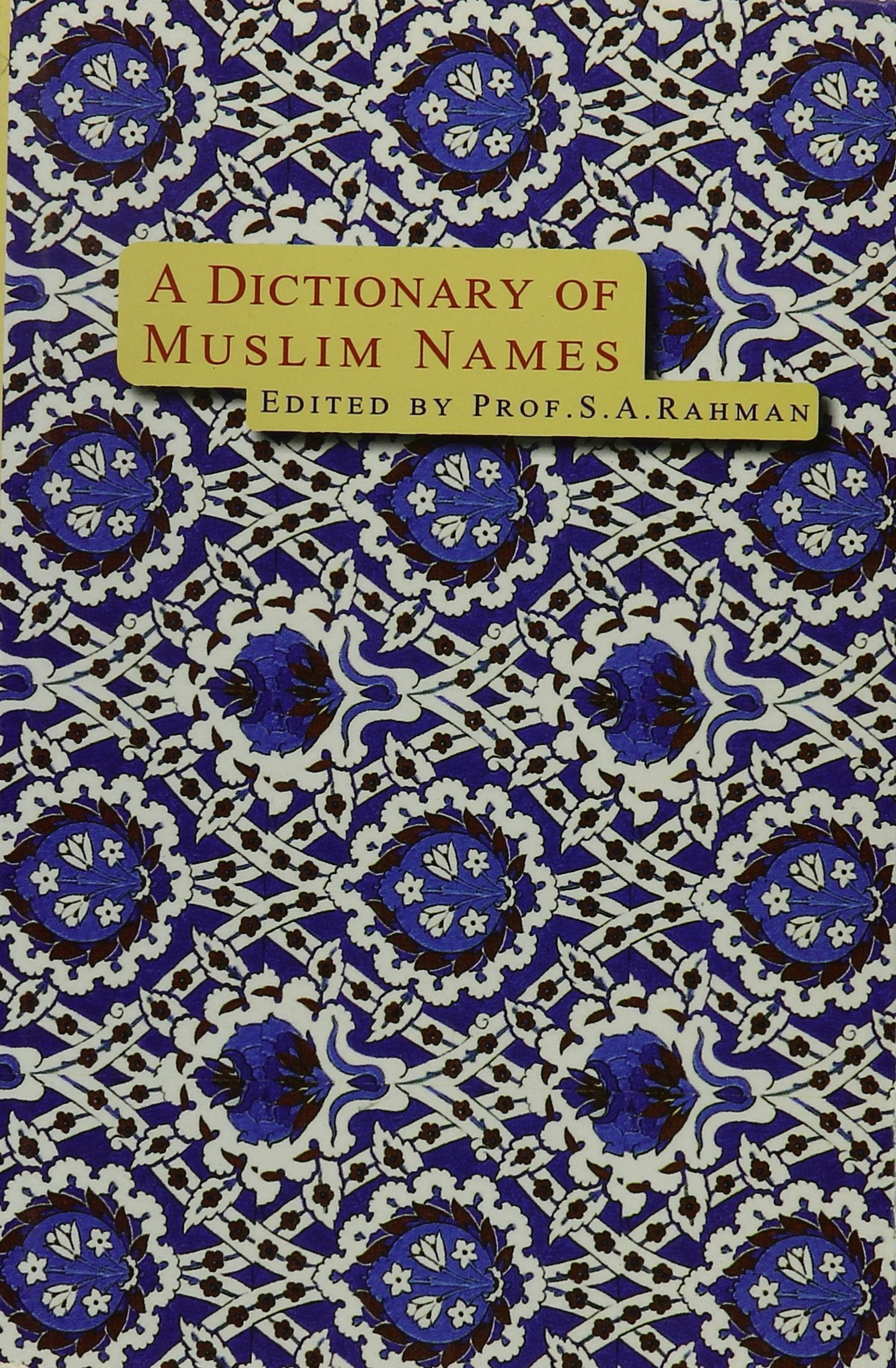 A Dictionary of Muslim Names (English and Arabic Edition) - jubbas.com