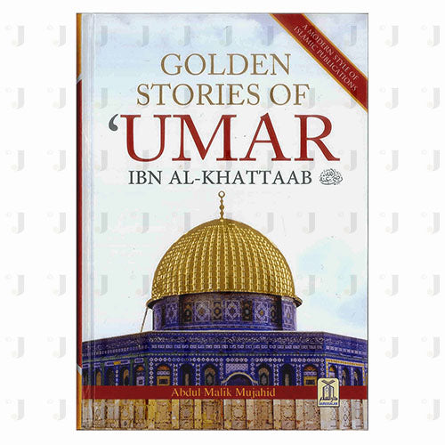 Golden Stories of Umar Ibn al-Khattaab (R)