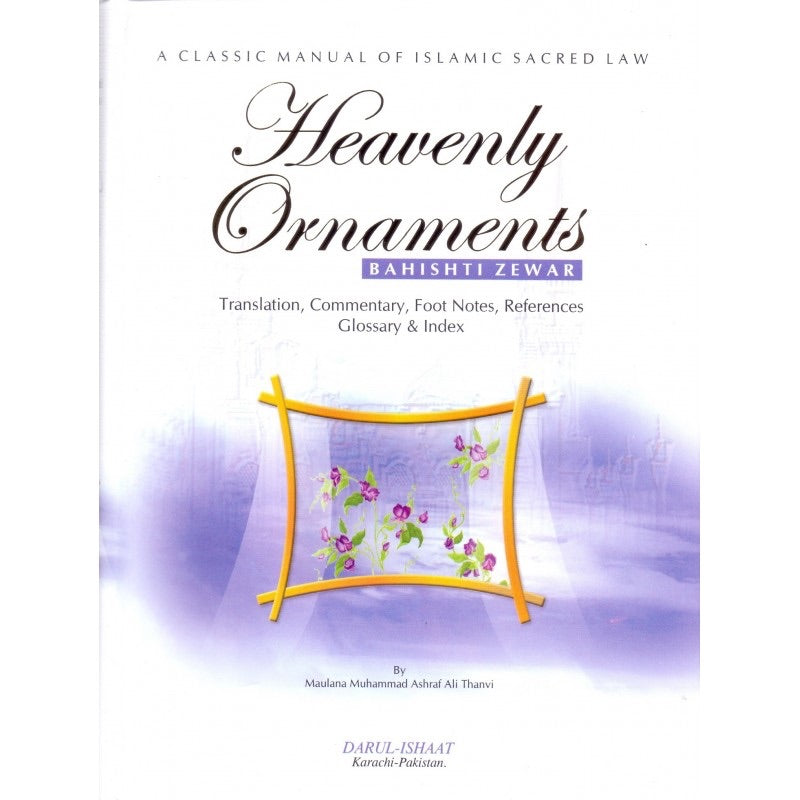Heavenly Ornaments (Bahishti Zewar) DI Edition - jubbas.com