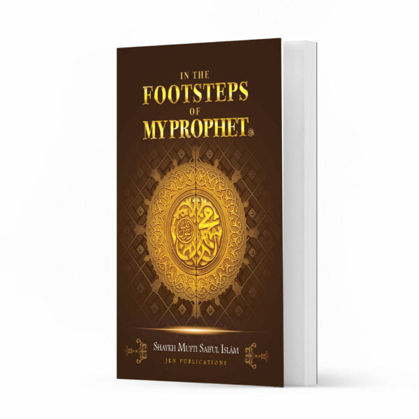 In The Footsteps Of The Prophet