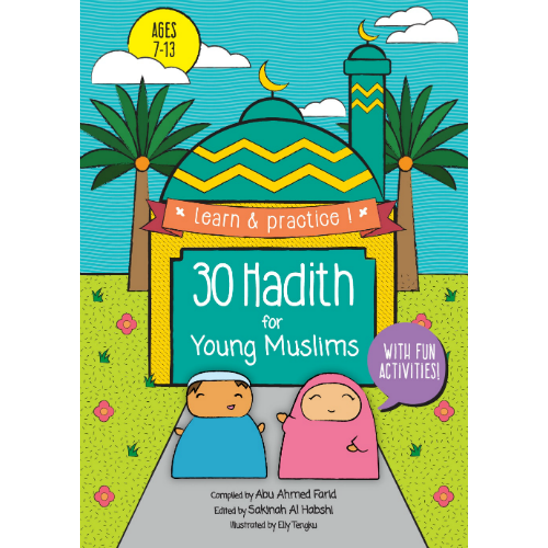 30 Hadith For Young Muslims (Ages 7-13) - jubbas.com