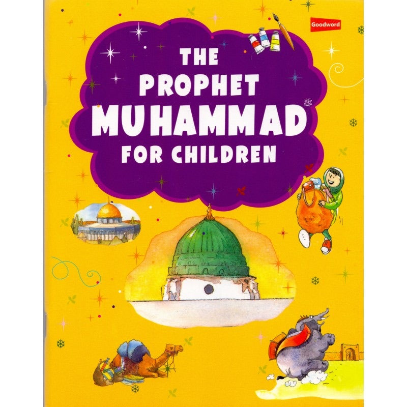 The Prophet Muhammad for Children - jubbas.com