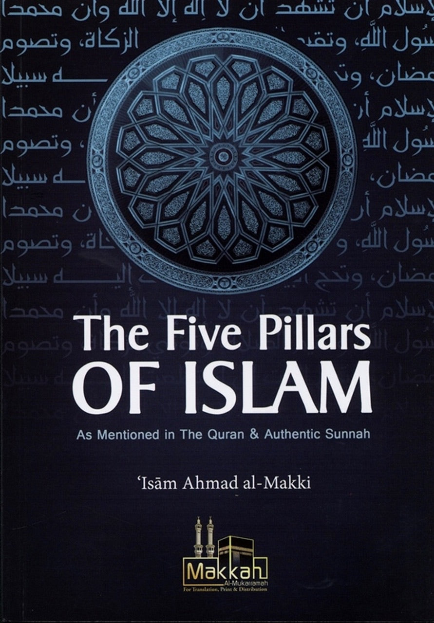 The Five Pillars Of Islam