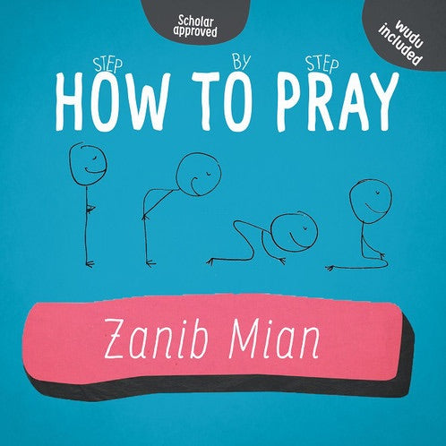 How To Pray By Zanib Mian - jubbas.com