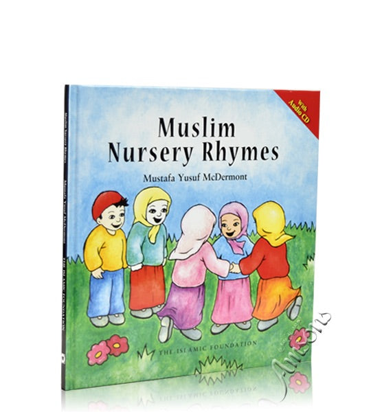 Muslim Nursery Rhymes by Mustafa Yusuf McDermott - jubbas.com