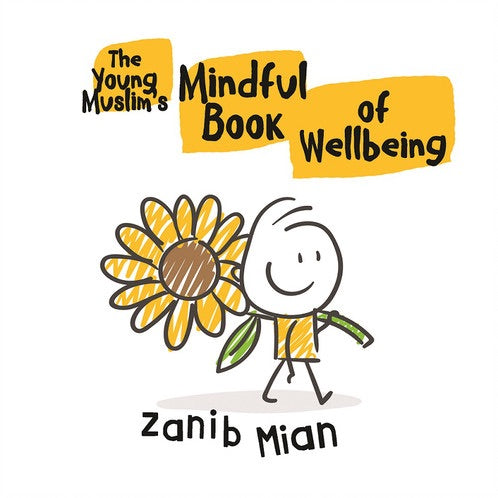 Young Muslim's Mindful Book of Wellbeing By Zanib Mian - jubbas.com