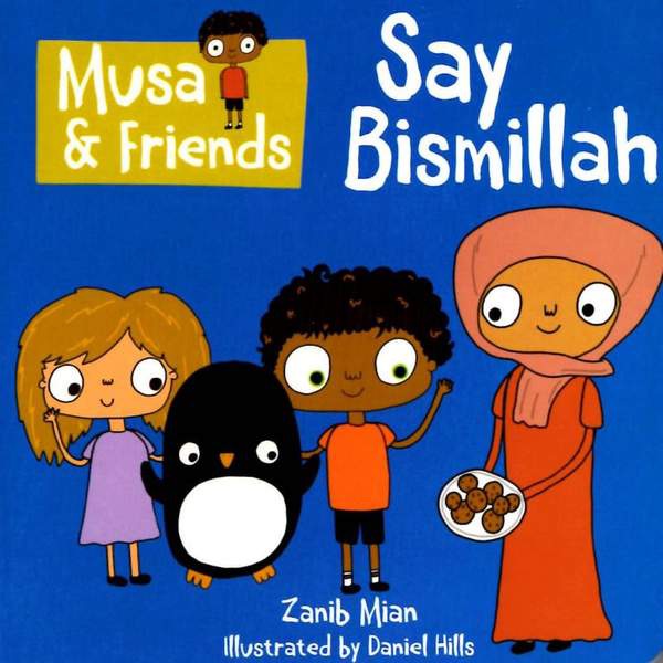 Musa &amp; Friends: Say Bismillah - jubbas.com