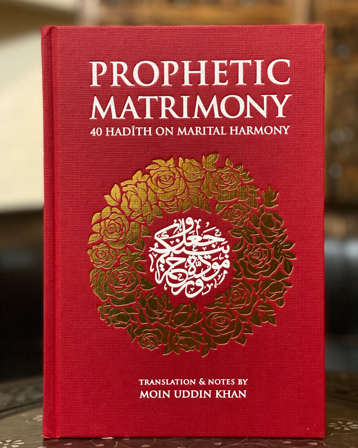 Prophetic Matrimony - Marital Harmony
